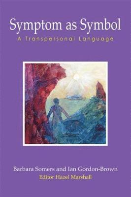 Barbara Somers, Ian Gordon-Brown, Hazel Marshall - Symptom as Symbol, Häftad