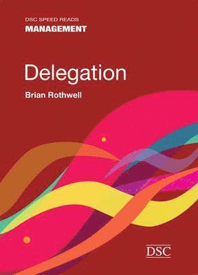 Brian Rothwell - Delegation, Häftad