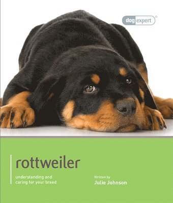 Julie Johnson - Rottweiler - Dog Expert, Häftad