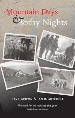 Mountain Days & Bothy Nights 1