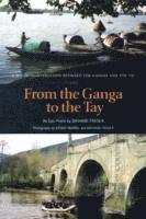 bokomslag From the Ganga to the Tay