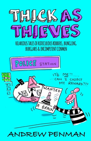 Andrew Penman - Thick As Thieves, Häftad