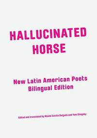 bokomslag Hallucinated Horse