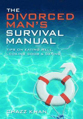 The Divorced Man's Survival Manual 1