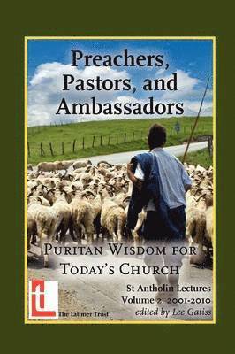 Preachers, Pastors, and Ambassadors 1