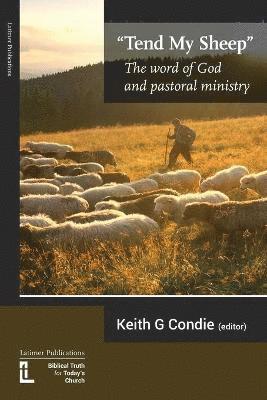 Peter Orr, David Peterson, Keith Condie - Tend My Sheep, Häftad