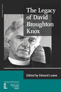 bokomslag The Legacy of Broughton Knox