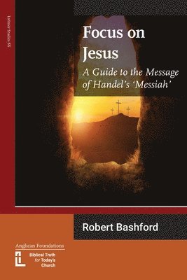 Robert Bashford - Focus on Jesus, Häftad