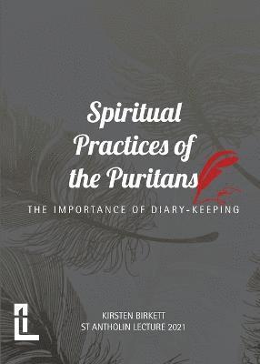 Spiritual Practices of the Puritans 1