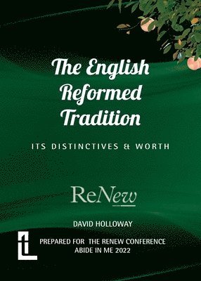 The English Reformed Tradition 1