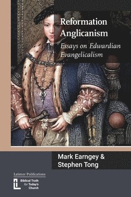 Reformation Anglicanism 1