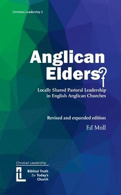 Ed Moll - Anglican Elders?, Häftad