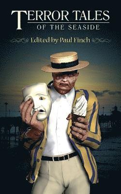 Stephen Volk, Ramsey Campbell, Paul Finch - Terror Tales of the Seaside, Häftad