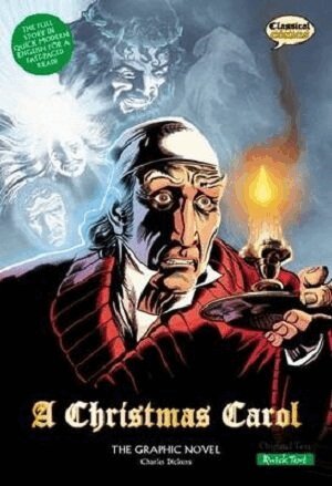 Charles Dickens, Sean Michael Wilson - Christmas Carol The Graphic Novel, Häftad