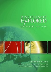 bokomslag Discipleship Explored: Universal Edition Leader's Guide