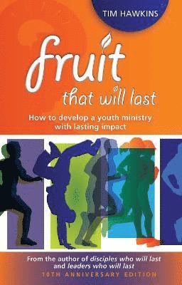 Tim Hawkins - Fruit that will last, Häftad