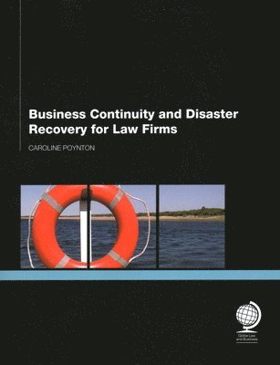 Caroline Poynton - Business Continuity and Disaster Recovery for Law Firms, Häftad