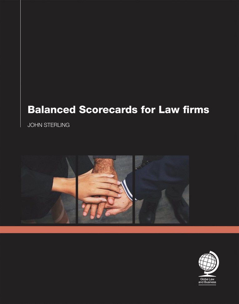 John Sterling - Balanced Scorecards for Law Firms, Inbunden
