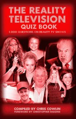 Chris Cowlin, Christopher Biggins - Reality Television Quiz Book, Inbunden