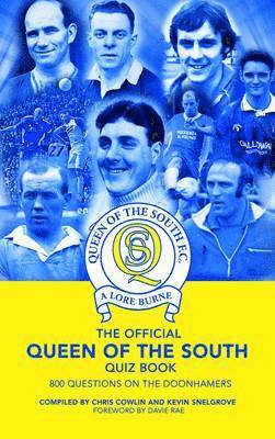 Chris Cowlin - Official Queen of the South Quiz Book, Inbunden
