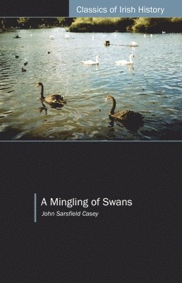 John Sarsfield - Mingling of Swans, Häftad
