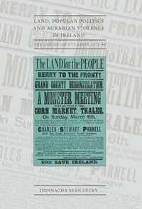 bokomslag Land, Popular Politics and Agrarian Violence in Ireland