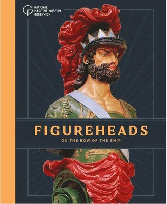 Sue Prichard, Michell, National Maritime Museum - Figureheads, Inbunden
