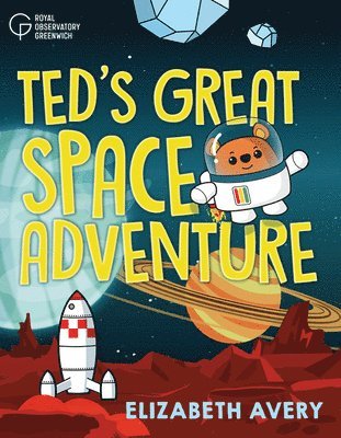 Elizabeth Avery, Royal Observatory Greenwich - Ted's Great Space Adventure, Häftad