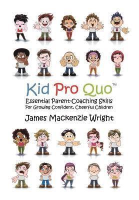 James Mackenzie Wright, James MacKenzie Wright - Kid Pro Quo, Häftad