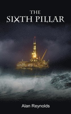 Alan Reynolds - Sixth Pillar, Häftad