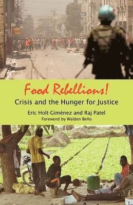 Eric Holt-Gimenez, Raj Patel - Food Rebellions!, Häftad