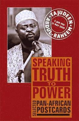 Tajudeen Abdul-Raheem, Ama Biney, Ama Biney, Adebayo O. Olukoshi - Speaking Truth to Power, Häftad