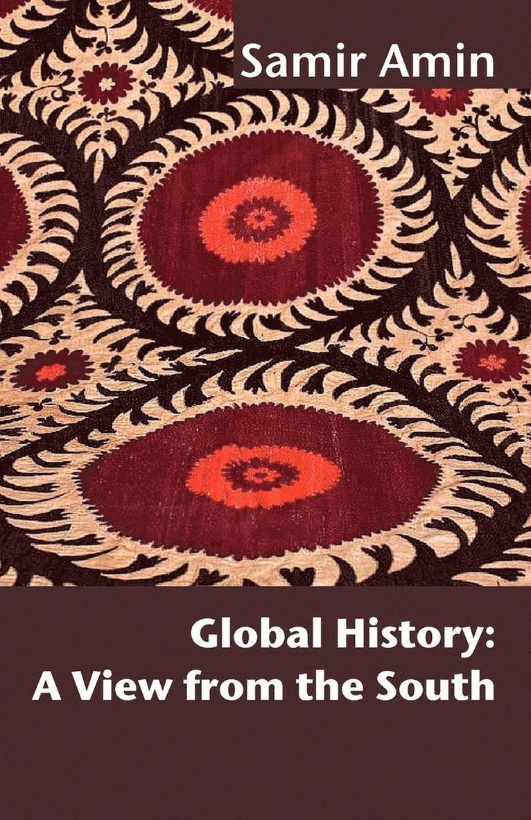 Samir Amin, Amin - Global History, Häftad