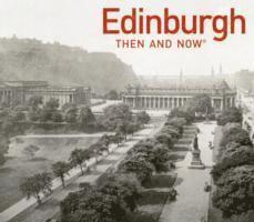 Edinburgh Then and Now 1