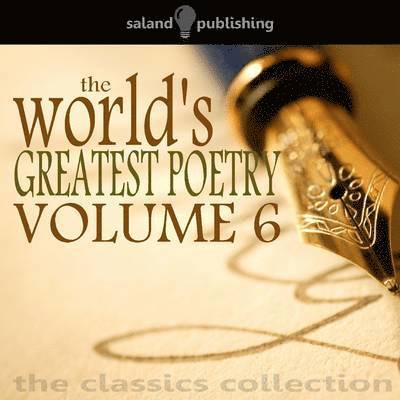 The World's Greatest Poetry: v. 6 1