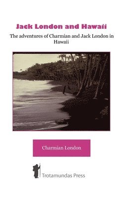 Jack London and Hawaii 1