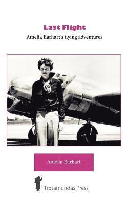 Amelia Earhart - Last Flight, Häftad