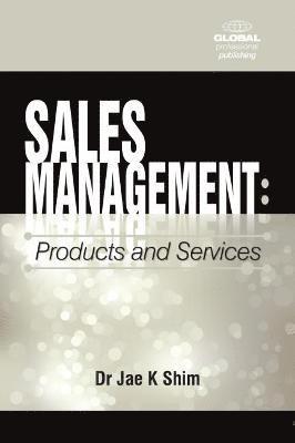 Jae K Shim - Sales Management, Häftad