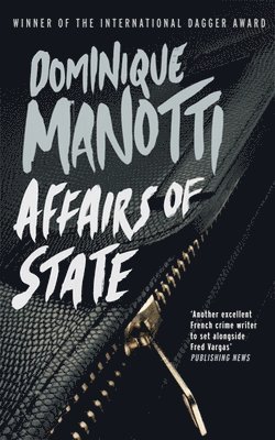 Dominique Manotti - Affairs of State, Häftad