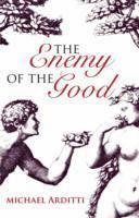 bokomslag The Enemy of the Good