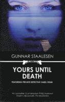 Yours Until Death