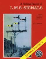 bokomslag A Pictorial Record of L.M.S. Signals