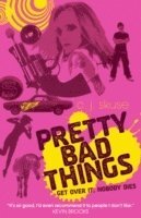 Pretty Bad Things 1