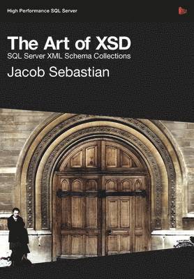 Art of XSD - SQL Server XML Schemas 1