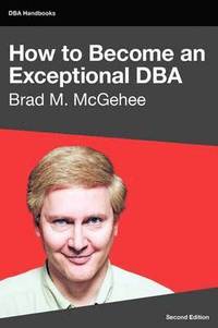 bokomslag How to Become an Exceptional DBA