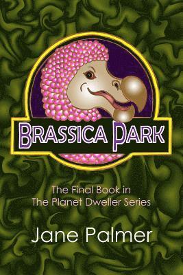 Jane Palmer - Brassica Park, Häftad