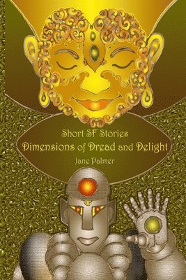 bokomslag Short SF Stories: Dimensions of Dread and Delight