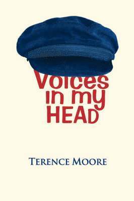Terence Moore - Voices in My Head, Häftad