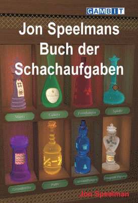 Jon Speelmans Buch der Schachaufgaben 1