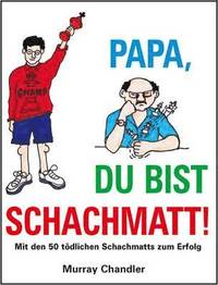 bokomslag Papa Du Bist Schachmatt!